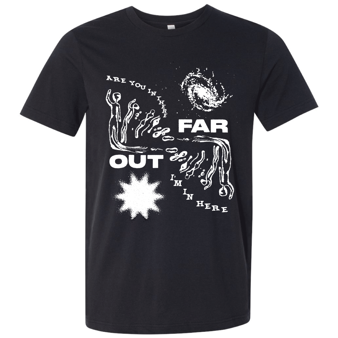 'Far Out' Shirt