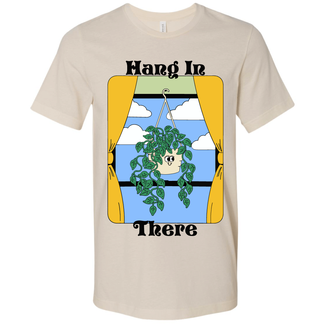 'Hang In There' Shirt